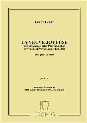 Franz Lehár: Veuve Joyeuse (Vedova Allegra) Chant-Piano (Fr)