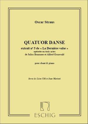 Straus: La Derniere Valse N 5 Chant-Piano (Quatuor Danse