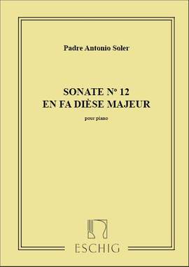 Padre Antonio Soler: Sonate N 12 Fa# M Piano