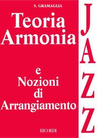 S. Gramaglia: Teoria, Armonia E Nozioni Jazz