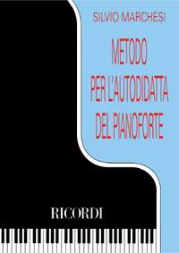 Silvio Marchesi: Metodo Per L'Autodidatta Del Pianoforte