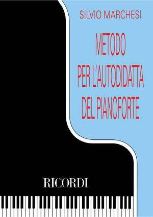 Silvio Marchesi: Metodo Per L'Autodidatta Del Pianoforte