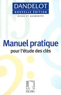 Georges Dandelot: Manuel Pratique Pour L'etude Des Cles