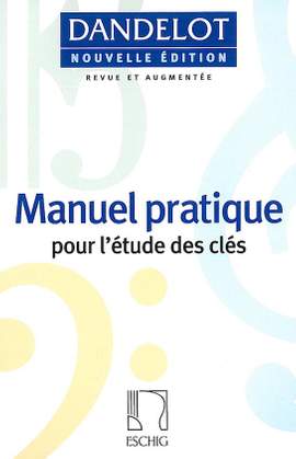 Georges Dandelot: Manuel Pratique Pour L'etude Des Cles