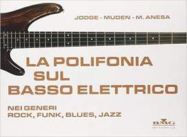 Maurizio Anesa_ Jodge_ Muden: La Polifonia Sul Basso Elettrico