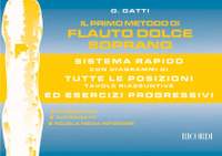 G. Gatti: Il Primo Metodo Di Flauto Dolce Soprano