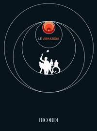 Vibrazioni: Le Vibrazioni
