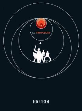 Vibrazioni: Le Vibrazioni