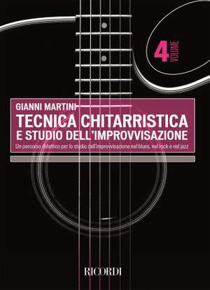Gianni Martini: Tecnica Chitarristica - Vol. 4