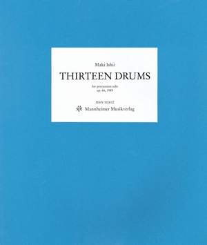 Maki Ishii: Thirteen Drums, Op. 66 1985