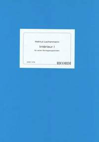 Helmut Lachenmann: Interieur I