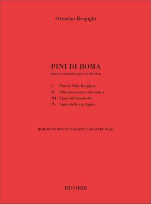 Ottorino Respighi: Pini Di Roma. Poema Sinfonico Per Orchestra