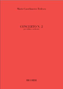 Mario Castelnuovo-Tedesco: Concerto N. 2 (I Profeti)