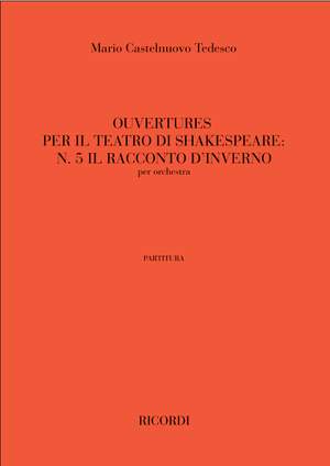 Mario Castelnuovo-Tedesco: Ouvertures Per Il Teatro Di Shakespeare