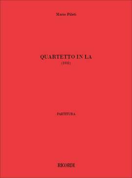 Mario Pilati: Quartetto In La