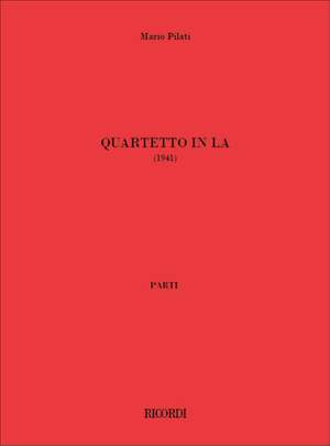 Mario Pilati: Quartetto In La