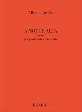 Alfredo Casella: A Notte Alta