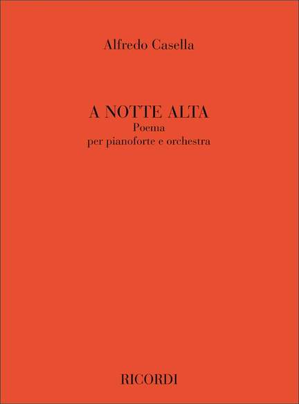 Alfredo Casella: A Notte Alta