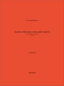 Giacomo Manzoni: Masse. Omaggio A Edgard Varese