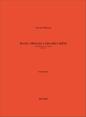 Giacomo Manzoni: Masse. Omaggio A Edgard Varese