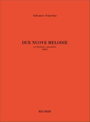 Salvatore Sciarrino: Due Nuove Melodie