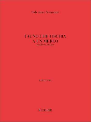 Salvatore Sciarrino: Fauno Che Fischia A Un Merlo