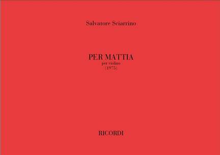 Salvatore Sciarrino: Per Mattia