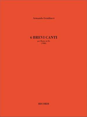 Armando Gentilucci: Sei Brevi Canti