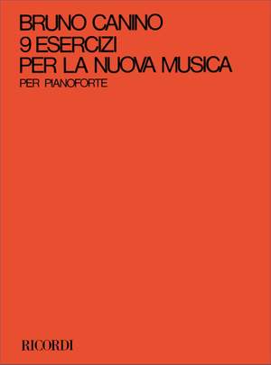 Bruno Canino: 9 Esercizi Per La Nuova Musica