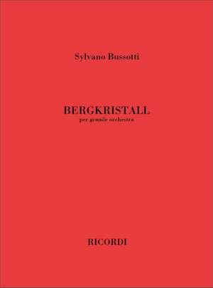 Sylvano Bussotti: Bergkristall