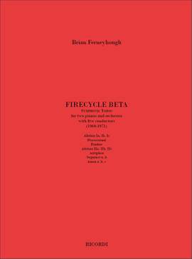 Brian Ferneyhough: Firecycle Beta