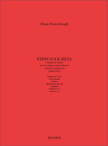 Brian Ferneyhough: Firecycle Beta