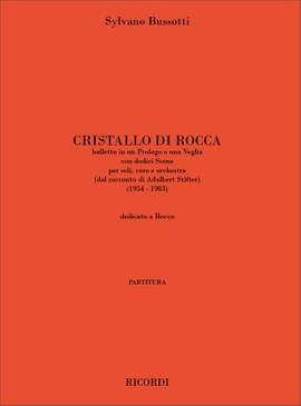 Sylvano Bussotti: Cristallo Di Rocca