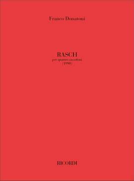 Franco Donatoni: Rasch