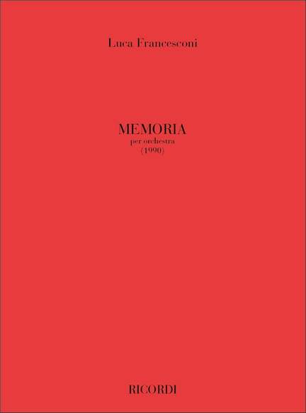 Luca Francesconi: Memoria