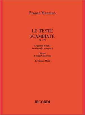Franco Mannino: Le Teste Scambiate, Op. 281
