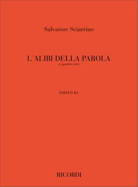 Salvatore Sciarrino: L'Alibi Della Parola