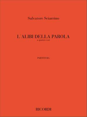 Salvatore Sciarrino: L'Alibi Della Parola