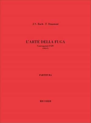 Johann Sebastian Bach_Franco Donatoni: L'Arte Della Fuga. Contrappunti I - Xiv (1992 -97)