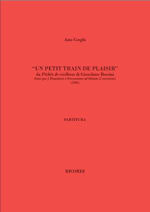 Azio Corghi: Un Petit Train De Plaisir