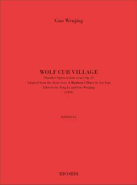 Guo Wenjing: Wolf Cub Village