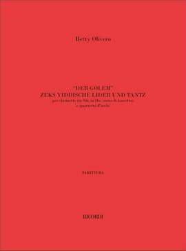 Betty Olivero: Der Golem Zeks Yiddishe Lider Un Tanz