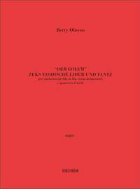 Betty Olivero: Der Golem Zeks Yiddishe Lider Un Tanz