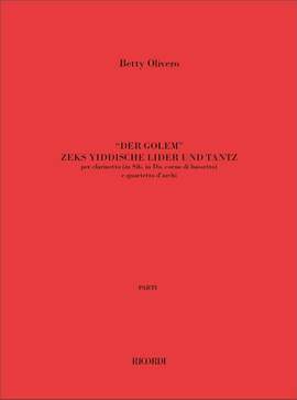 Betty Olivero: Der Golem Zeks Yiddishe Lider Un Tanz