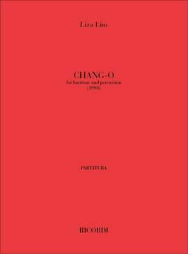 Liza Lim: Chang - O