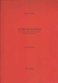 Mario Pilati: Echi Di Napoli