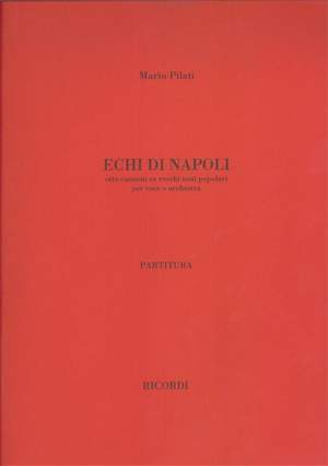 Mario Pilati: Echi Di Napoli