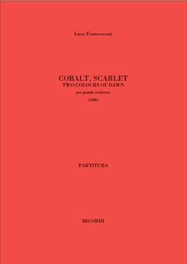 Luca Francesconi: Cobalt, Scarlet