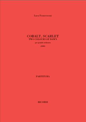 Luca Francesconi: Cobalt, Scarlet