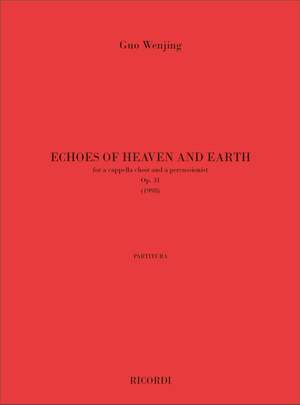 Guo Wenjing: Echoes Of Heaven And Earth